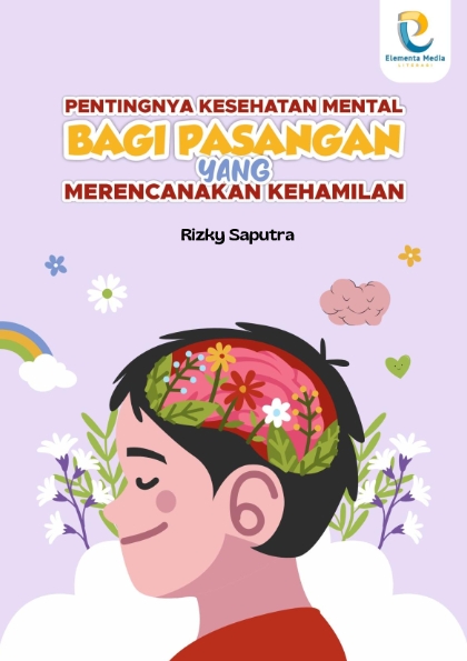 Pentingnya Kesehatan Mental bagi Pasangan yang Merencanakan Kehamilan